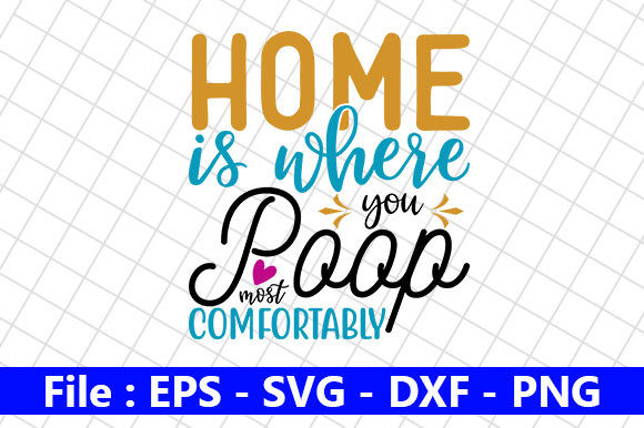 Review: Funny Bathroom Quotes Design, Home Is