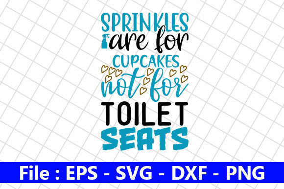 Review: Funny Bathroom Quotes Design, Sprinkles