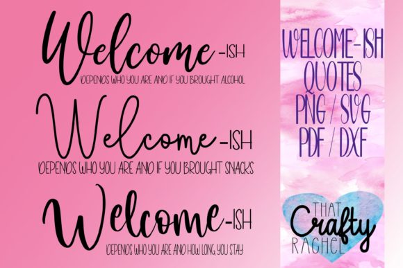 Reviewing Welcome-ish Funny Home Quotes for Embroidery